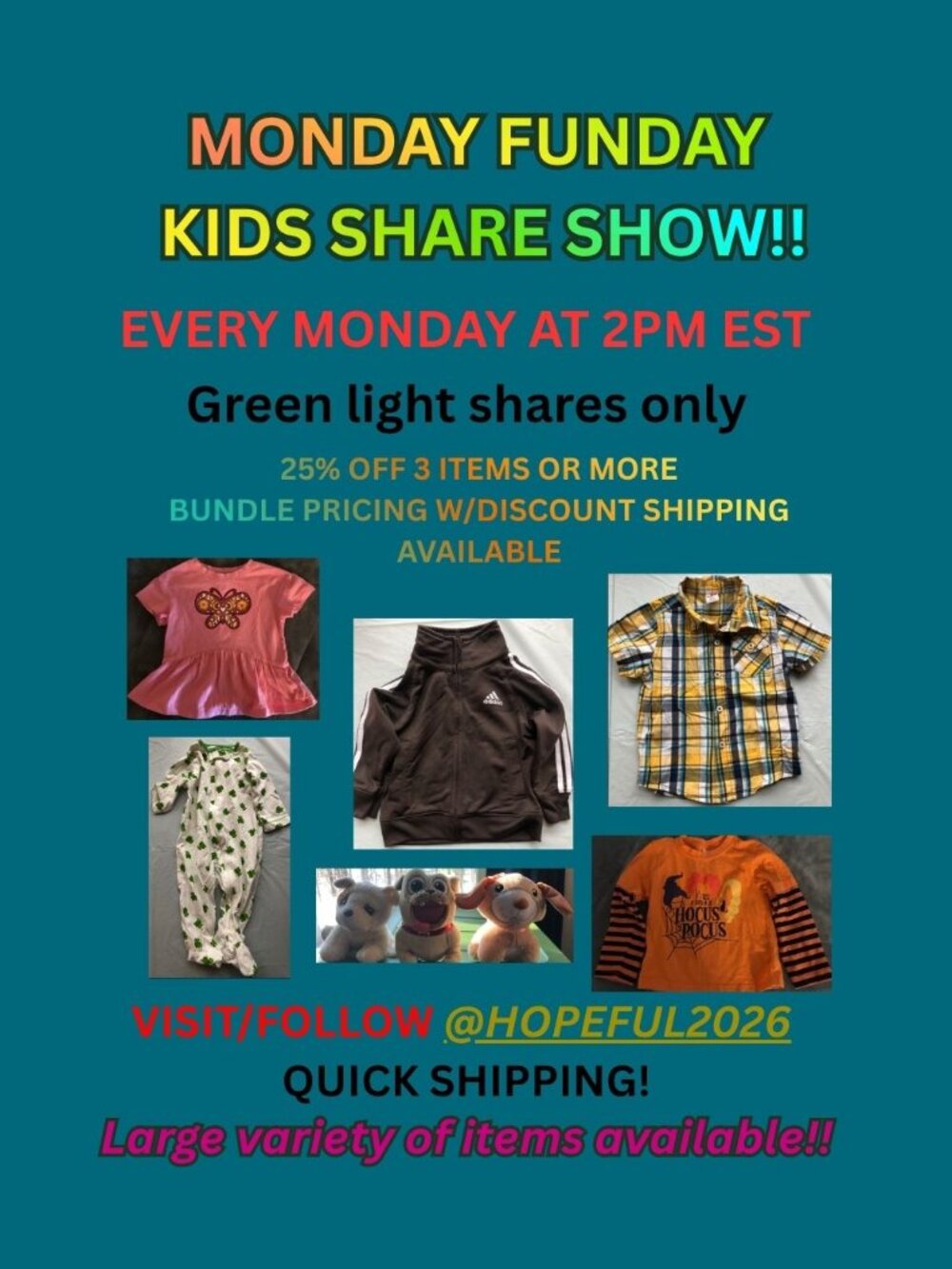 MONDAY FUNDAY KIDS SHARE SALE!! EVERY MONDAY @ 2PM EST! Please join me!!